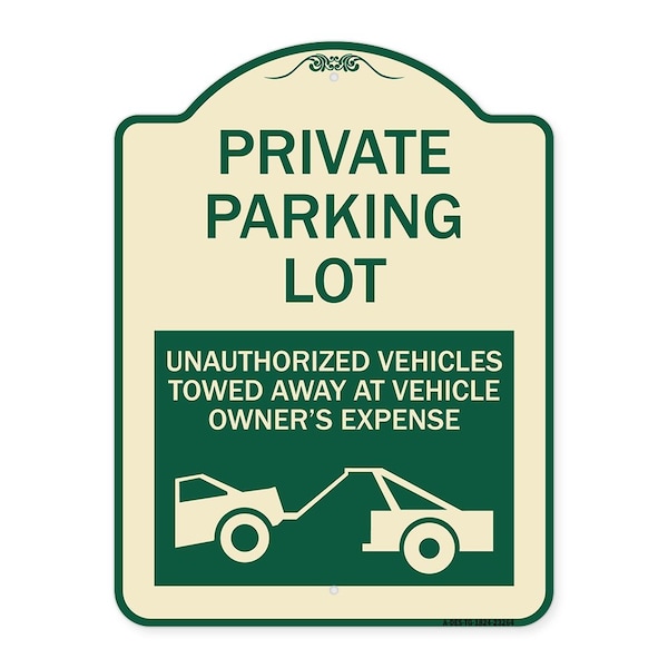 Signmission Private Parking Lot Unauthorized Vehicles Towed Owner Expense Alum Sign, 18" L, 24" H, TG-1824-23264 A-DES-TG-1824-23264 - main